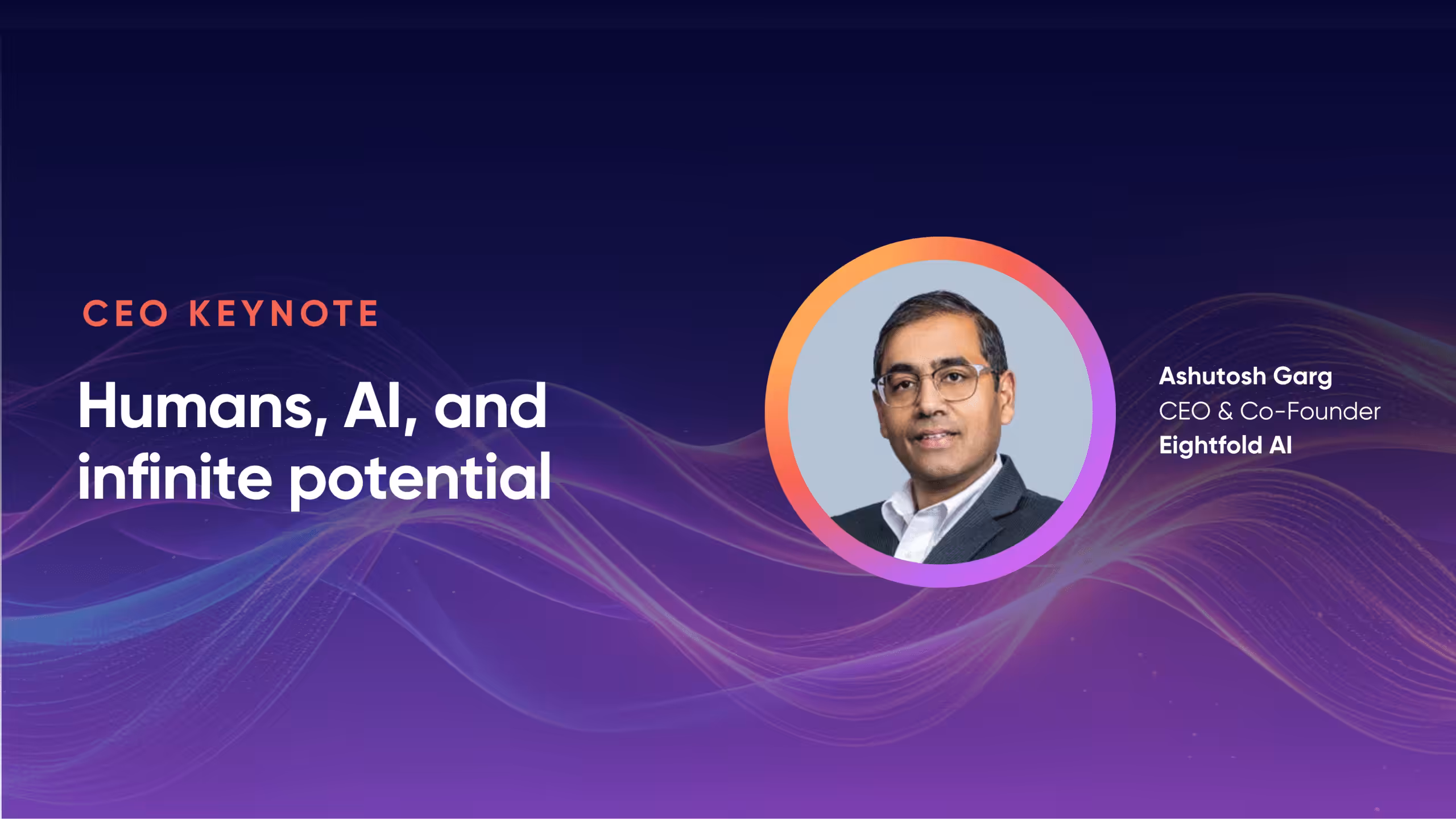 CEO keynote: Humans, AI, and infinite potential
