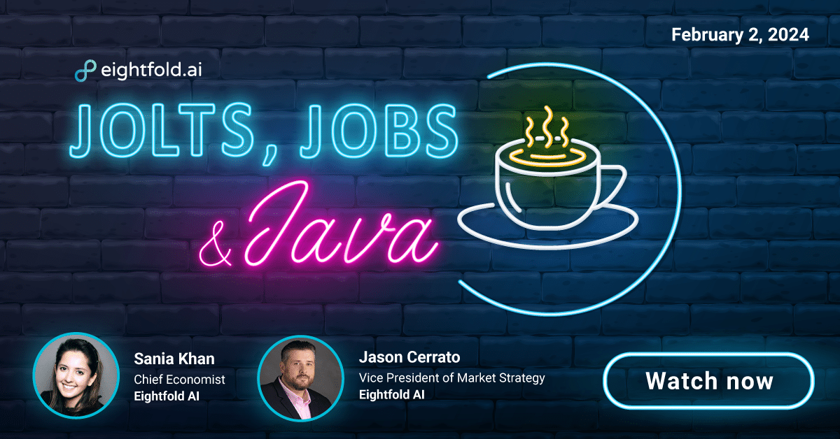 February 2024: JOLTS, jobs, and java talk December and January labor numbers