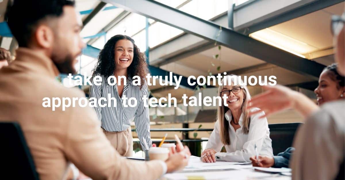 Future-proofing your workforce through continuous tech talent planning