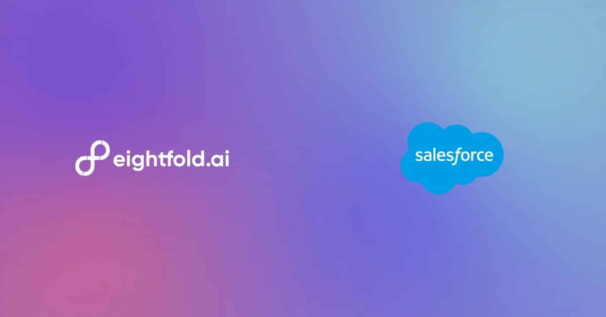 Eightfold and Salesforce: Developing the AI-human workforce of the future